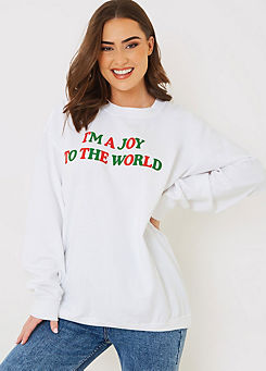 In The Style Joy To The World Sweatshirt