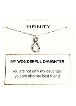 Notes From The Heart My Wonderful Daughter Infinity Pendant