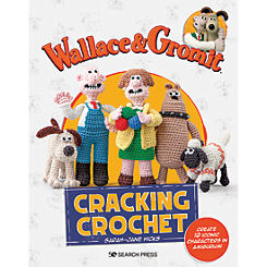 Wallace & Gromit Cracking Crochet Guide Book